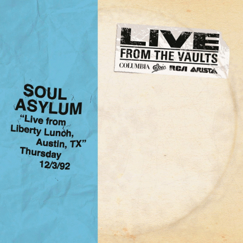 Soul Asylum : Live from Liberty Lunch Austin TX Thursday 12 03 92